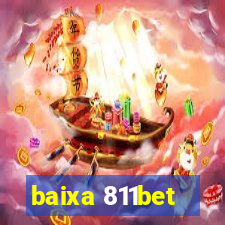 baixa 811bet